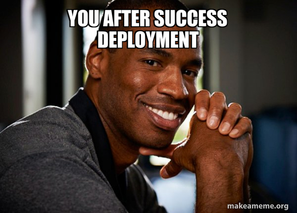 Successful deployment