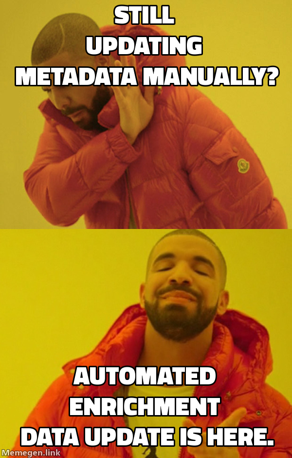 Automated enrichment instead of manual updates