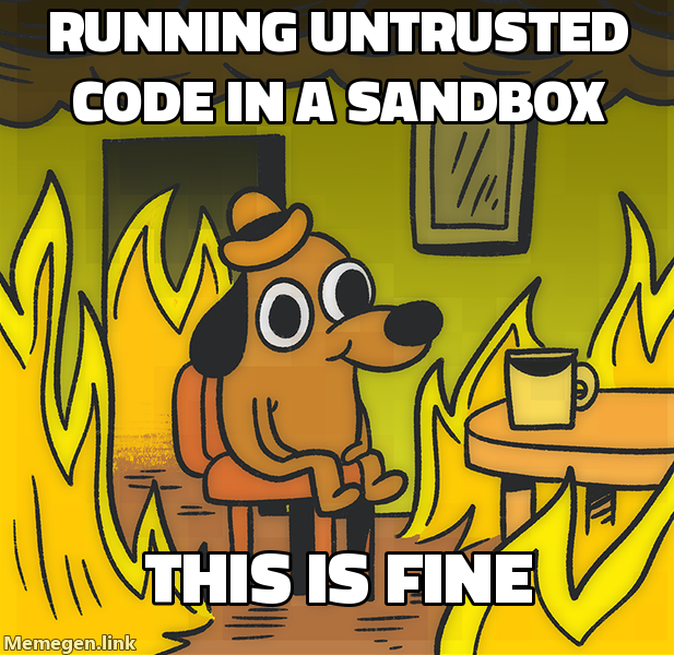 running untrusted code in a sandbox