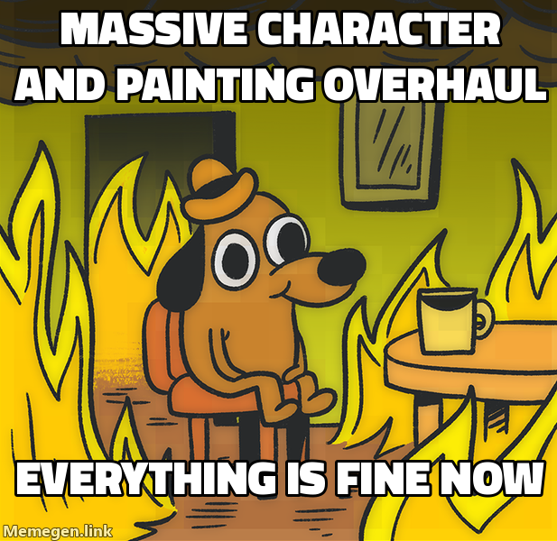 Massive character and painting overhaul