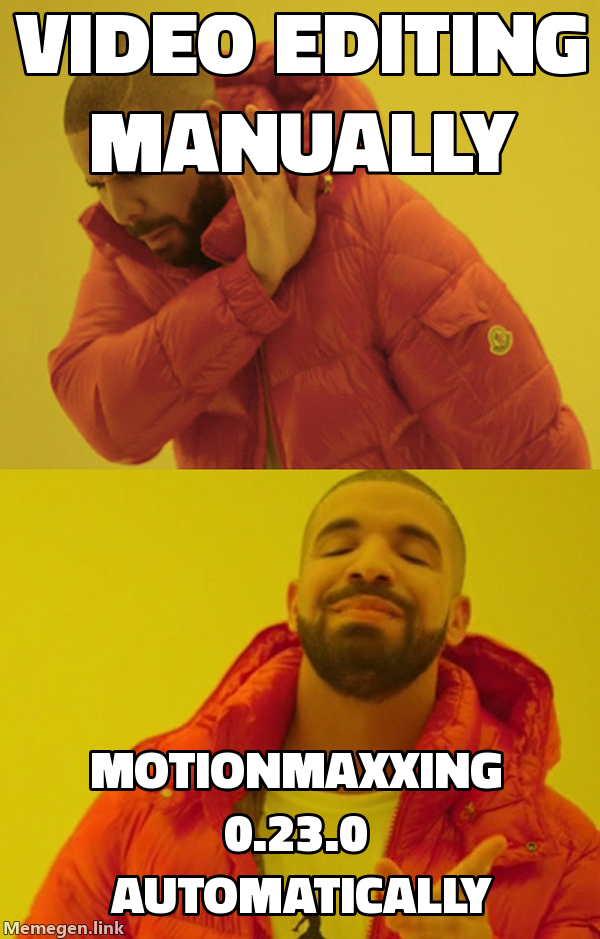 Motionmaxxing 0.23.0 automated editing