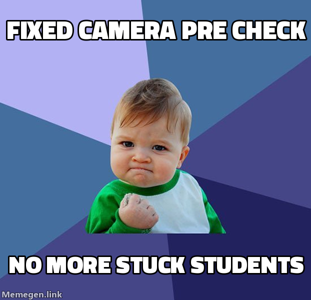 Fixed camera pre-check