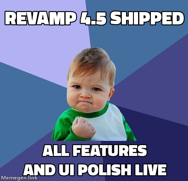 Revamp 4.5 Shipped
