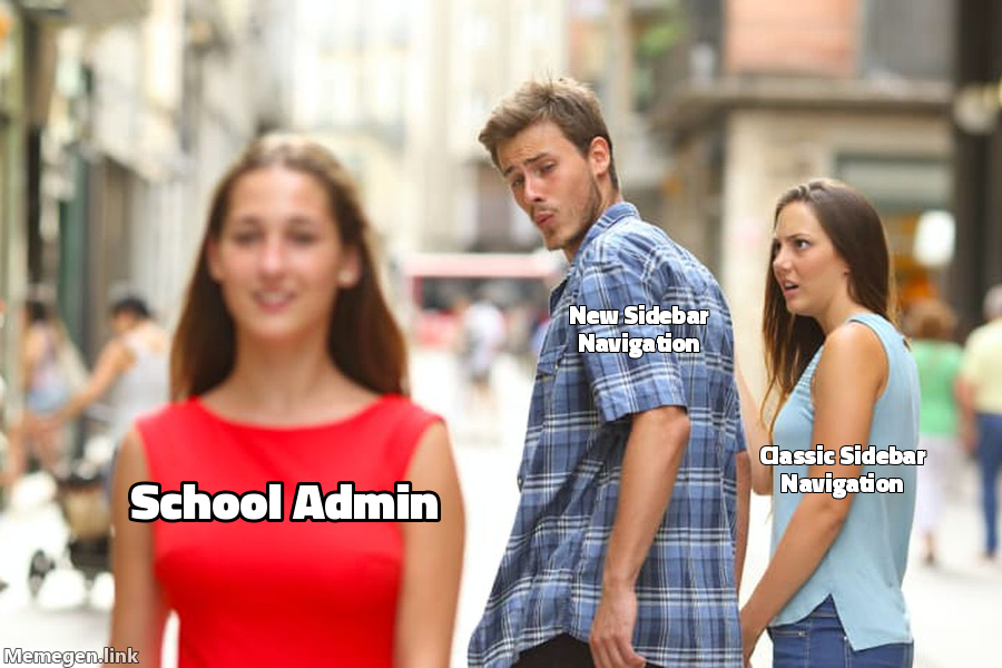 School Admin preferring new navigation